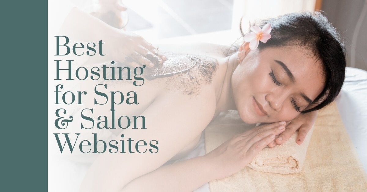 Best Hosting for Spa & Salon Websites