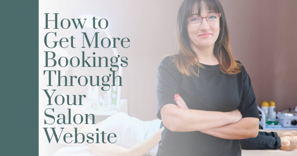 How to Get More Bookings Through Your Salon Website
