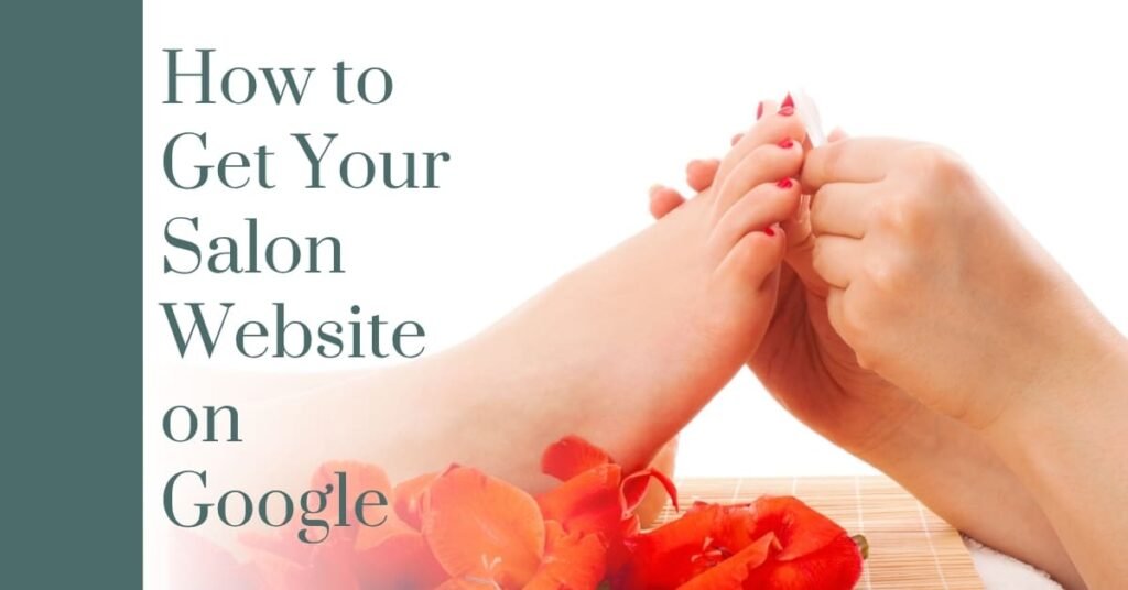 how to get salon website on Google