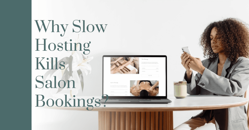 slow hosting salon bookings